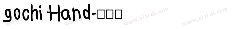 gochi Hand字体转换
